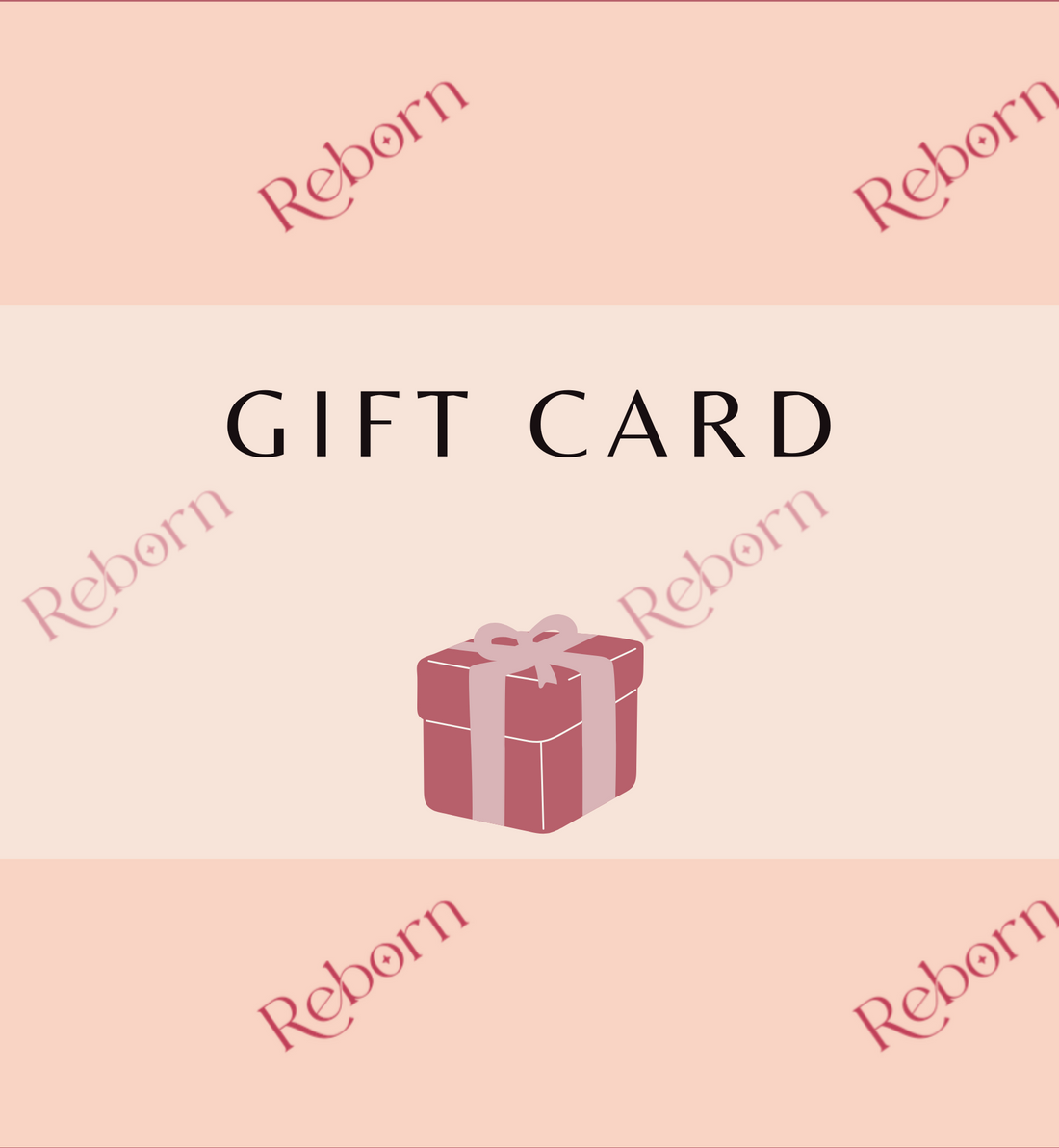 Reborn Gift Card